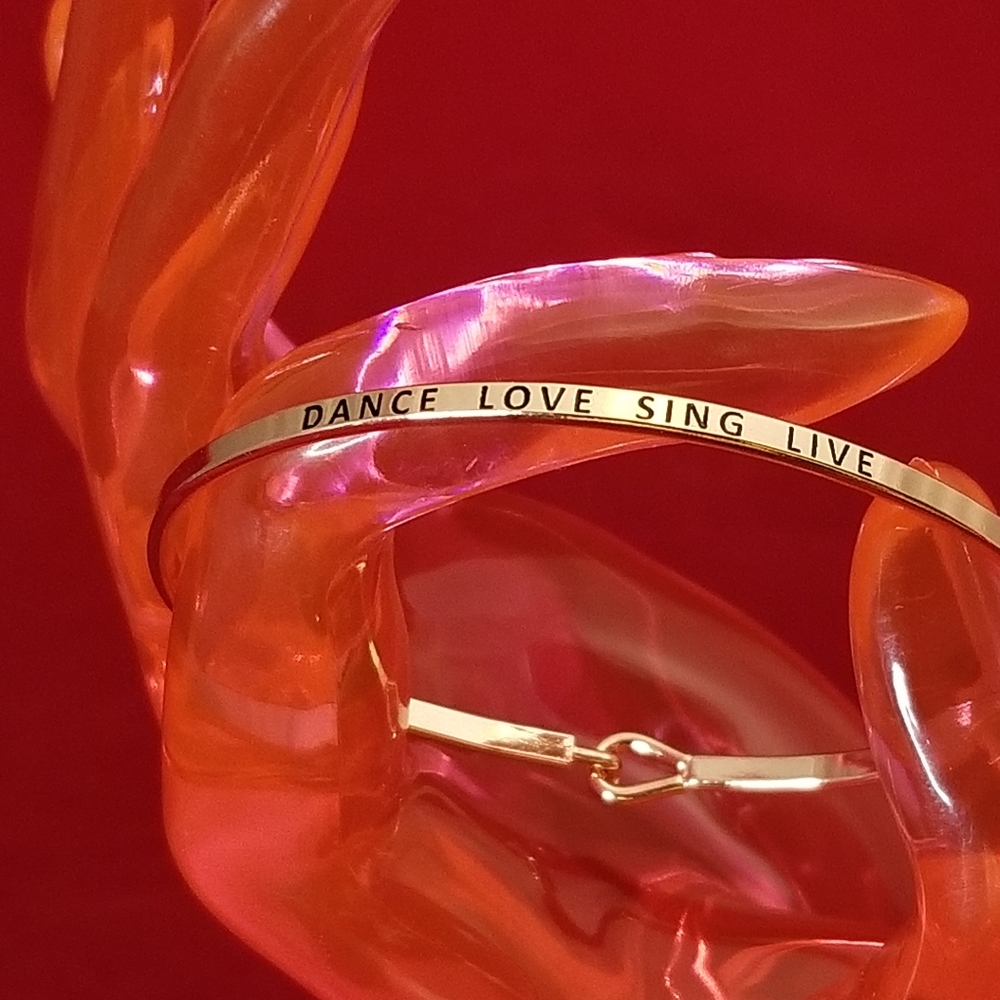 Dance Love Sing Live Message Bracelet Lightweight Feminine Touch Gold Finish